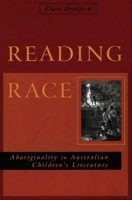 Reading Race: Aboriginality in Australian Children's Literature 0522849547 Book Cover