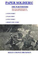 Paper Soldiers!-The War Writers 131216655X Book Cover