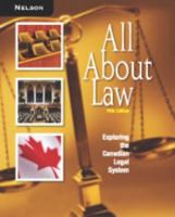 All about Law : Exploring the Canadian Legal System 0176201483 Book Cover