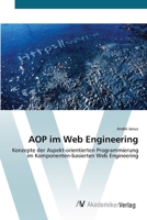 AOP im Web Engineering: Konzepte der Aspekt-orientierten Programmierung im Komponenten-basierten Web Engineering 3639427351 Book Cover