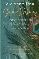 Sweet Destiney: Collector's Edition: Chasing Destiney & Destiney Fulfilled, 25 Years in the Making B0FD9CHF5Z Book Cover