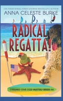 Radical Regatta! 1695430301 Book Cover