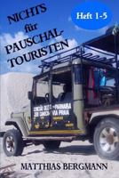 Nichts für Pauschaltouristen: Sammelsurium 1539115003 Book Cover