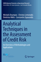 Analytical Techniques in the Assessment of Credit Risk: An Overview of Methodologies and Applications (EURO Advanced Tutorials on Operational Research) 3319994107 Book Cover