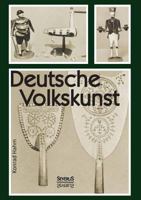 Deutsche Volkskunst 3863479696 Book Cover