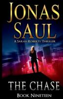 The Chase (A Sarah Roberts Thriller) 199804744X Book Cover