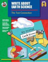 Write About Earth Science, Grades 6 - 8 0742419150 Book Cover