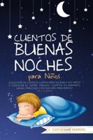 Cuentos de Buenas Noches Para Niños (Spanish Edition) 1801113416 Book Cover