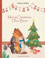Merry Christmas, Dear Bear B0CMZCQ4L7 Book Cover