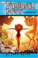 Fantastic Four Visionaries: John Byrne, Vol. 7 0785127356 Book Cover