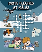 mots fl�ch�s et m�l�s: bloc d'activit�s de jeux de 5 � 7 ans B084DGFSDK Book Cover