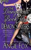 The Dangerous Book for Demon Slayers 1939661137 Book Cover