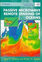 Passive Microwave Remote Sensing Of Oceans 0471971707 Book Cover