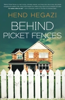 Behind Picket Fences 1734092114 Book Cover