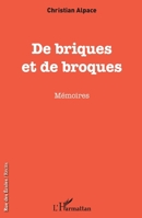 De briques et de broques: Mémoires (Rue Des Écoles) (French Edition) 2343073228 Book Cover
