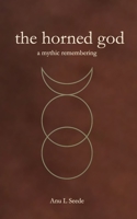 The Horned God: A Mythic Remembering B099C8F6PB Book Cover