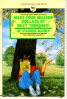 Make Four Million Dollars by Next Thursday 0553159089 Book Cover