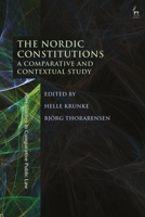 The Nordic Constitutions: A Comparative and Contextual Study 150994379X Book Cover