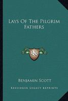Lays Of The Pilgrim Fathers 3337286895 Book Cover