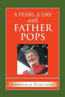 A Pearl a Day with Father Pops 1796018279 Book Cover