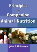 Principles of Companion Animal Nutrition 0131512587 Book Cover