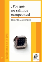 ¿Por qué no salimos campeones?: La larga crisis del fútbol argentino 9874412321 Book Cover