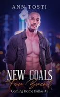 New Goals For Brent B09FC6DZFQ Book Cover