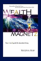 Wealth Magnetz 1599303787 Book Cover