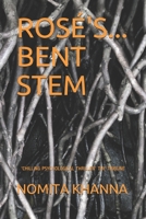 ROSÉ'S... BENT STEM: 'Chilling psychological thriller' The Tribune 1697799299 Book Cover