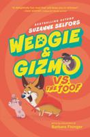 Wedgie  Gizmo vs. the Toof 0062447653 Book Cover