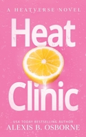 Heat Clinic (Heatverse) 1957341211 Book Cover