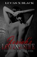 Josiah's Love and Justice Volume I: Four Slaves 0997527714 Book Cover