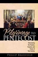 Pilgrimage to Pentecost 0984977104 Book Cover