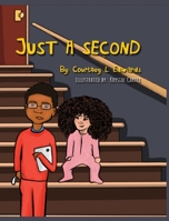 Just A Second 057877061X Book Cover