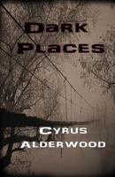 Dark Places 1979657564 Book Cover