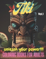 Tiki Vol1: Adult Coloring Book, Tiki culture, Polynesia B0C2S6QB3L Book Cover