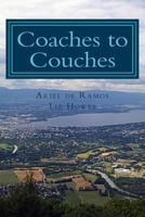 Coaches to Couches: Couchsurfing for a month in Europe 1519477643 Book Cover