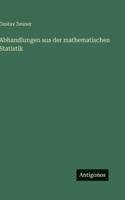 Abhandlungen aus der mathematischen Statistik 3386496210 Book Cover