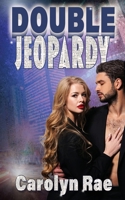Double Jeopardy (The Ballard Sisters) 1509262059 Book Cover