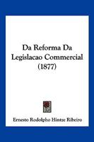 Da Reforma Da Legislacao Commercial 1160352291 Book Cover