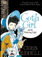 Goth Girl and the Wuthering Fright 1447277910 Book Cover