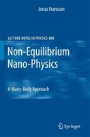 Non-Equilibrium Nano-Physics: A Many-Body Approach 9048192099 Book Cover