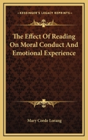The Effect Of Reading On Moral Conduct And Emotional Experience 1432512218 Book Cover