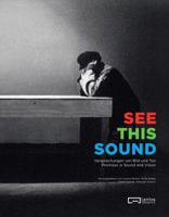 See This Sound: Promises in Sound and Vision 3865606830 Book Cover