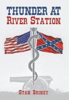 Thunder At River Station 1641513683 Book Cover