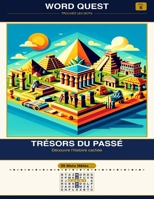 WORD QUEST Vol. 6: Trésors du Passé: Découvre l'histoire cachée (French Edition) B0GXFVTF6Y Book Cover