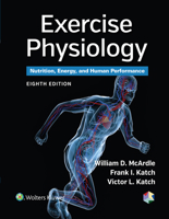Exercise Physiology: Energy, Nutrition, And Human Performance 0812113519 Book Cover