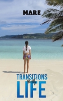 Transitions in My Life 1398446629 Book Cover