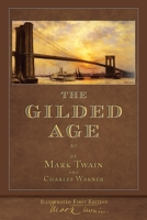 The Gilded Age: A Tale of Today B001THO0C2 Book Cover