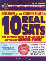 Solutions to the College Board: Ten Real SATs 1561719447 Book Cover